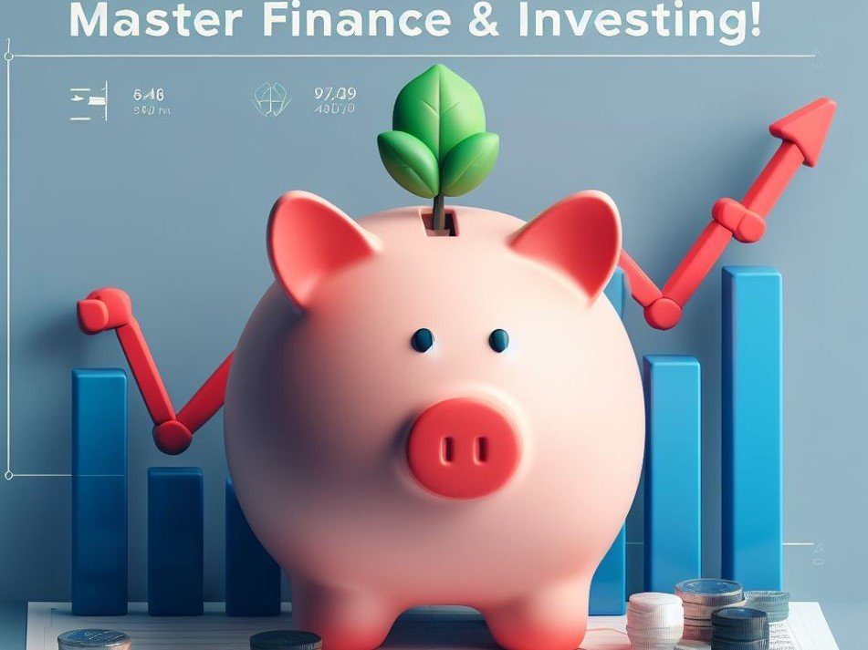Everything You Need to Know About Finance and Investing