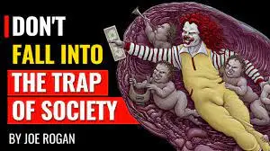 Society’s Trap